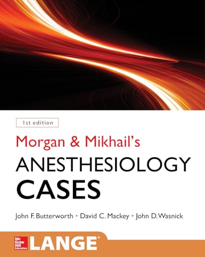 Stock image for Morgan and Mikhail's Clinical Anesthesiology Cases for sale by HPB-Red