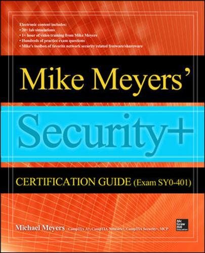 Stock image for Mike Meyers' CompTIA Security+ Certification Guide (Exam SY0-401) for sale by TextbookRush