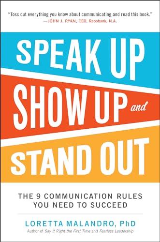 Stock image for Speak Up, Show Up, and Stand Out: The 9 Communication Rules You Need to Succeed for sale by Wonder Book
