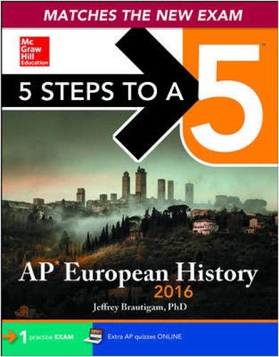 Stock image for 5 Steps to a 5 AP European History 2016 Edition (5 Steps to a 5 on the Advanced Placement Examinations Series) for sale by SecondSale