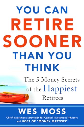 Beispielbild fr You Can Retire Sooner Than You Think (Business Books) zum Verkauf von SecondSale