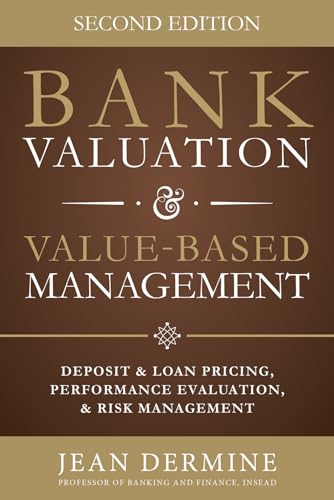 9780071839488: Bank Valuation & Value-Based Management: Deposit and Loan Pricing, Performance Evaluation, and Risk Management