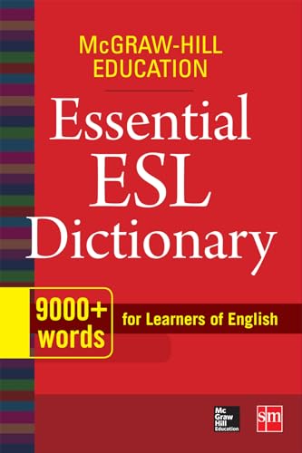 9780071840187: McGraw-Hill Education Essential ESL Dictionary: 9,000+ Words for Learners of English (ENGLISH DICTIONARY)