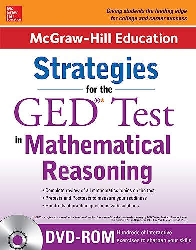 Stock image for McGraw-Hill Education Strategies for the GED Test in Mathematical Reasoning with CD-ROM (Mcgraw Hill's Ged Mathematics) for sale by SecondSale