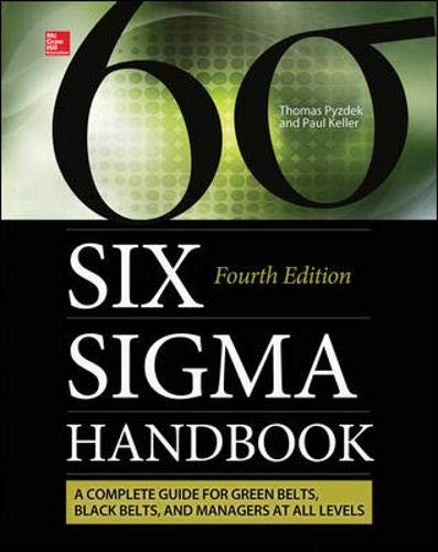 Beispielbild fr The Six Sigma Handbook: A Complete Guide for Green Belts, Black Belts, and Managers at All Levels zum Verkauf von Irish Booksellers