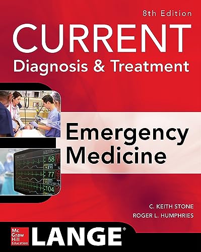 Stock image for CURRENT Diagnosis and Treatment Emergency Medicine, Eighth Edition (Current Diagnosis and Treatment of Emergency Medicine) for sale by HPB-Red