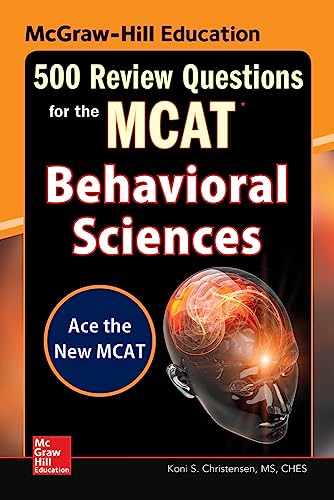9780071841399: McGraw-Hill Education 500 Review Questions for the MCAT: Behavioral Sciences (TEST PREP)