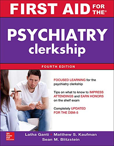 Stock image for First Aid for the Psychiatry Clerkship, Fourth Edition (First Aid Series) for sale by BooksRun