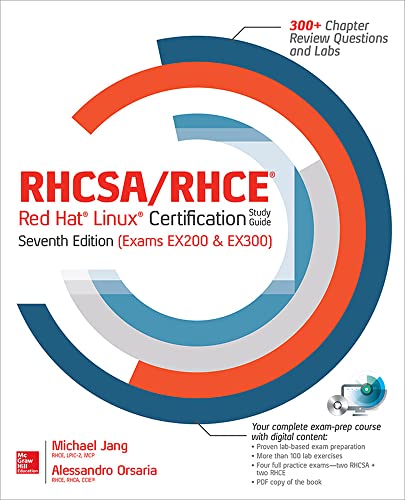 9780071841962: RHCSA/RHCE Red Hat Linux Certification Study Guide, Seventh Edition (Exams EX200 & EX300) (RHCSA/RHCE Red Hat Enterprise Linux Certification Study Guide)