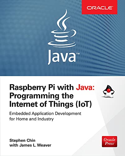 Beispielbild fr Raspberry Pi with Java: Programming the Internet of Things (IoT) (Oracle Press) (PROGRAMMING & WEB DEV - OMG) zum Verkauf von AwesomeBooks