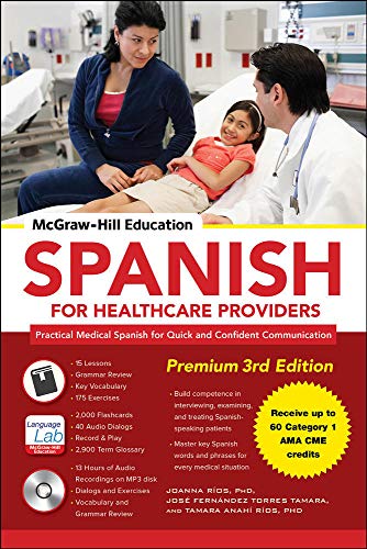 Beispielbild fr McGraw-Hill Education Spanish for Healthcare Providers, Premium 3rd Edition zum Verkauf von BooksRun