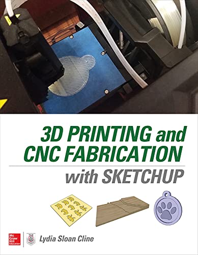 Beispielbild fr 3D Printing and CNC Fabrication with SketchUp zum Verkauf von Better World Books