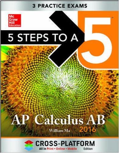 Stock image for 5 Steps to a 5 AP Calculus AB 2016, Cross-Platform Edition for sale by suffolkbooks