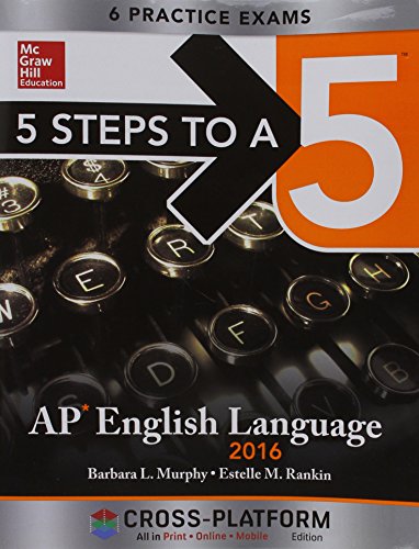 9780071843188: 5 Steps to a 5 AP English Language 2016, Cross-Platform Edition