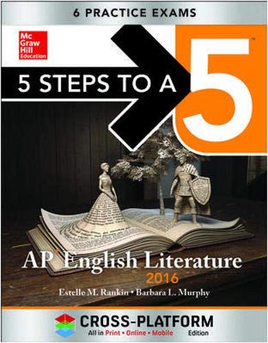 9780071843201: 5 Steps to A 5 AP English Literature 2016: Cross-Platform Edition