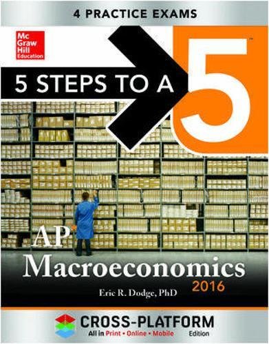 Imagen de archivo de 5 Steps to a 5 AP Macroeconomics 2016, Cross-Platform Edition a la venta por SecondSale