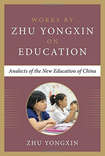 Stock image for Analects of the New Education of China (Works by Zhu Yongxin on Education) for sale by Books From California