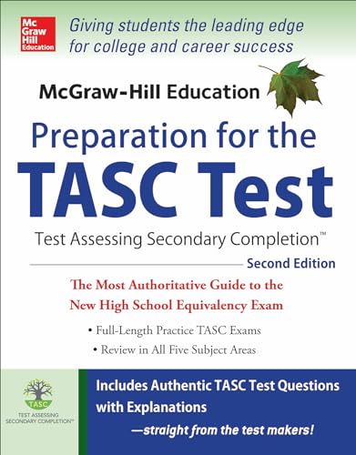 Stock image for McGraw-Hill Education Preparation for the TASC Test 2nd Edition : The Official Guide to the Test for sale by Better World Books