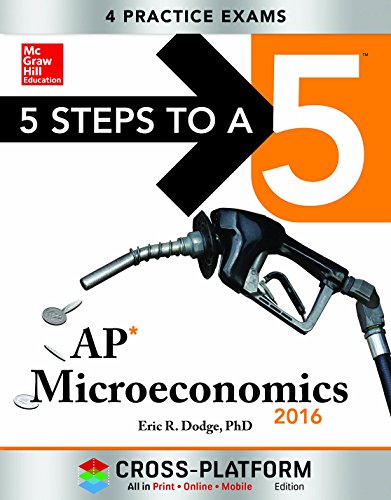9780071844413: 5 Steps to a 5 AP Microeconomics 2016, Cross-Platform Edition
