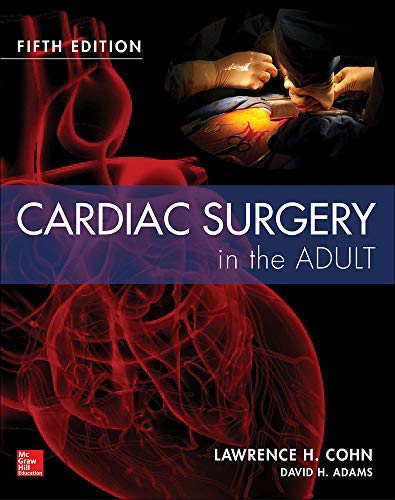 Stock image for Cardiac Surgery in the Adult Fifth Edition for sale by TextbookRush