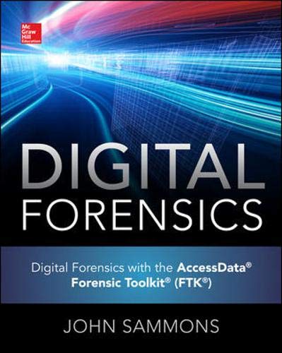 9780071845021: Digital Forensics with the AccessData Forensic Toolkit (FTK)