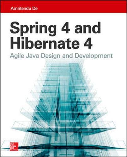9780071845113: Spring 4 and Hibernate 4: Agile Java Design and Development