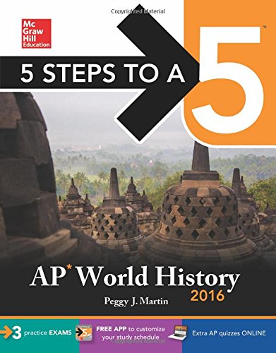 Stock image for 5 Steps to a 5 AP World History 2016 (5 Steps to a 5 on the Advanced Placement Examinations Series) for sale by Your Online Bookstore