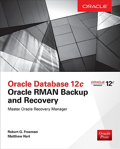 Stock image for Oracle Database 12c Oracle RMAN Backup and Recovery for sale by Isle Books