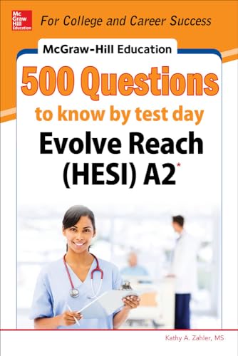 Stock image for McGraw-Hill Education 500 Evolve Reach (HESI) A2 Questions to Know by Test Day for sale by BooksRun