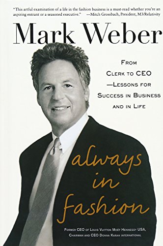 9780071849395: Always In Fashion: From Clerk to CEO -- Lessons for Success in Business and in Life (BUSINESS BOOKS)