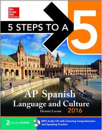 Imagen de archivo de 5 Steps to a 5 AP Spanish Language and Culture 2016 (5 Steps to a 5 on the Advanced Placement Examinations Series) a la venta por SecondSale