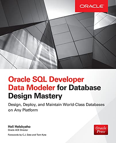 Stock image for Oracle Sql Developer Data Modeler for Database Design Mastery for sale by Better World Books Ltd