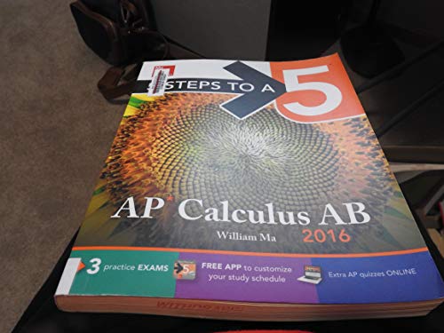 Stock image for 5 Steps to a 5 AP Calculus AB 2016 (5 Steps to a 5 on the Advanced Placement Examinations Series) for sale by SecondSale