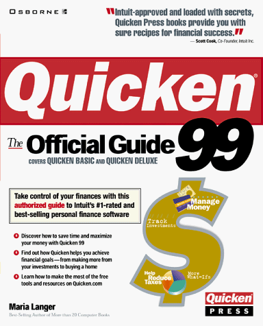 Imagen de archivo de Quicken 99: The Official Guide (Quicken: The Official Guide) a la venta por SecondSale