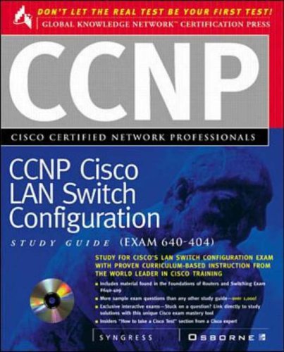 9780072119060: CCNP Cisco LAN Switch Configuration Study Guide (Exam 640-404) (Cisc0 Study Guide)