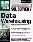 Imagen de archivo de SQL Server 7 Data Warehousing a la venta por Basi6 International