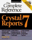 Beispielbild fr Crystal Reports 7 : The Complete Reference zum Verkauf von Better World Books