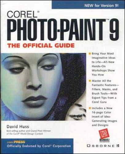 Stock image for Corel PHOTO-PAINT 9: The Official Guide for sale by Orion Tech