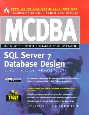 9780072120783: MCDBA SQL Server 7 Database Design Study Guide (Exam 70-29) (Certification Press)