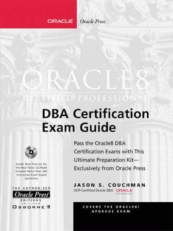 Stock image for Oracle8 Certified Professional DBA Certification Exam Guide for sale by HPB-Red