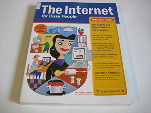 Imagen de archivo de The Internet for Busy People: Millennium edition (. for Busy People (Computers)) a la venta por AwesomeBooks