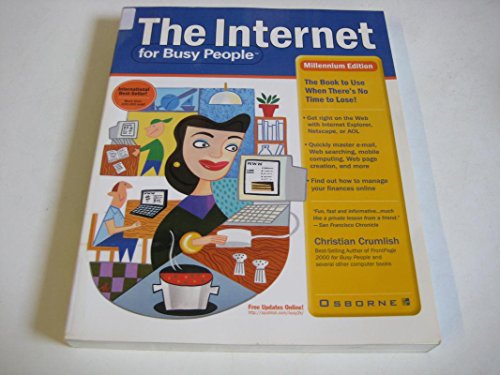 Stock image for The Internet for Busy People: Millennium edition (. for Busy People (Computers)) for sale by AwesomeBooks