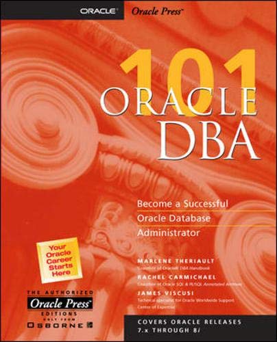 Imagen de archivo de Oracle DBA 101 a la venta por Better World Books