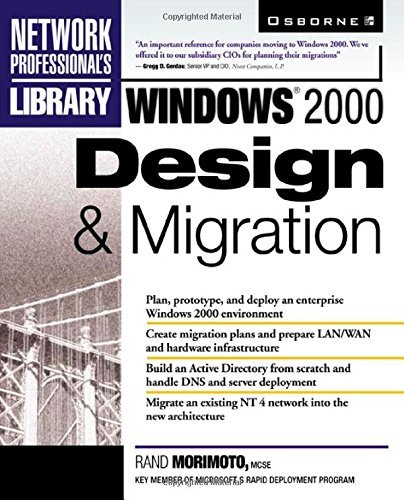 Imagen de archivo de Windows 2000 Design & Migration a la venta por HPB-Red