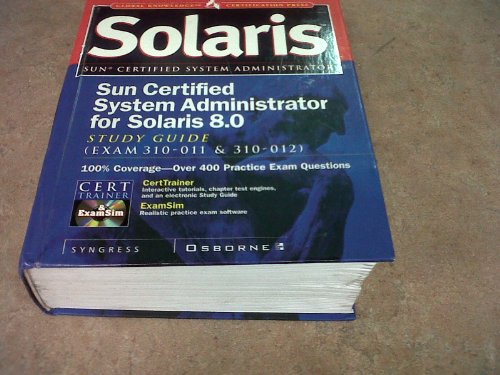 9780072123692: Sun Certified System Administrator for Solaris 8 Study Guide (Exam 310-011 & 310-012)