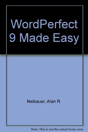 Beispielbild fr WordPerfect 9 Made Easy zum Verkauf von Wonder Book