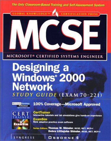 Imagen de archivo de MCSE Designing a Windows 2000 Network Study Guide (Exam 70-221) a la venta por Decluttr