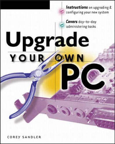Beispielbild fr Upgrade Your Own PC zum Verkauf von WorldofBooks