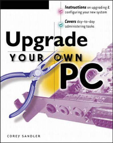 Stock image for Upgrade Your Own PC for sale by AwesomeBooks