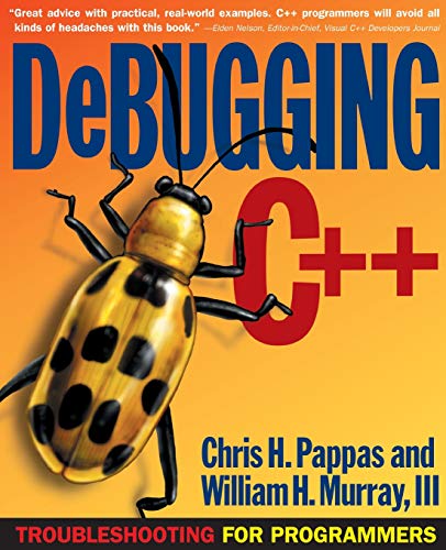 Stock image for Debugging C++: Troubleshooting for Programmers for sale by Irish Booksellers